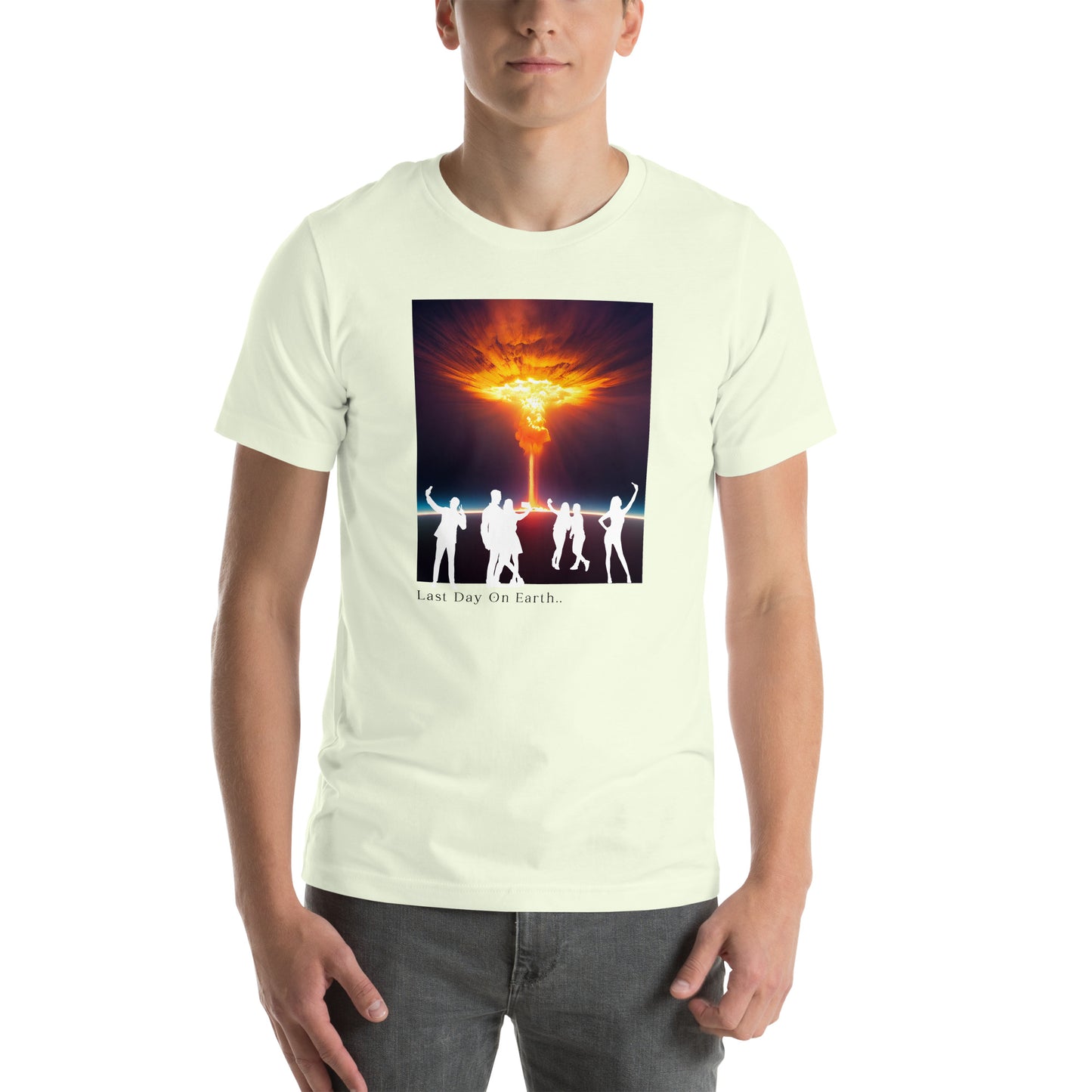 Last Day on Earth - T-shirt Unisex