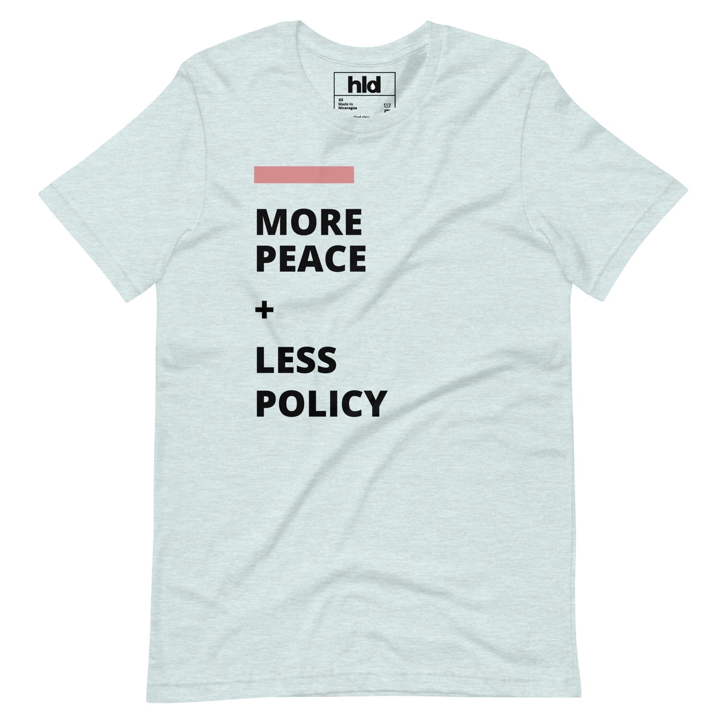 More Peace - T-Shirt Unisex