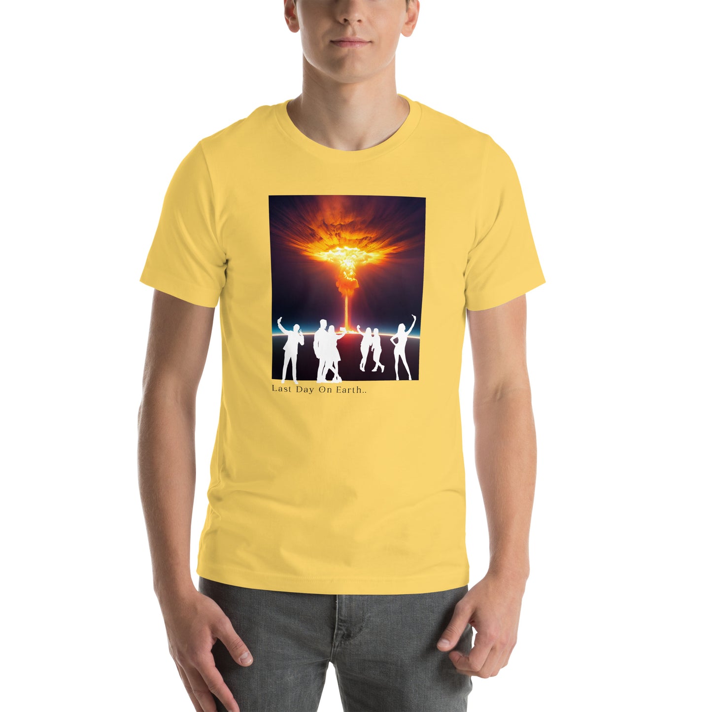 Last Day on Earth - T-shirt Unisex