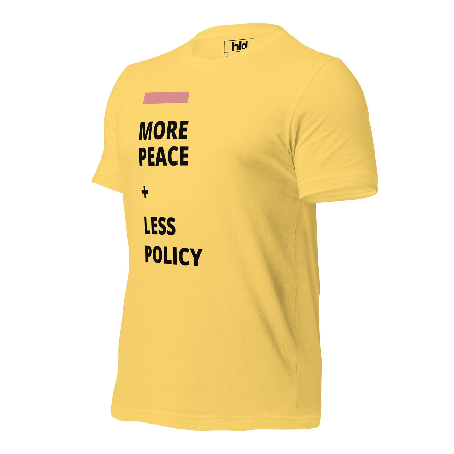 More Peace - T-Shirt Unisex