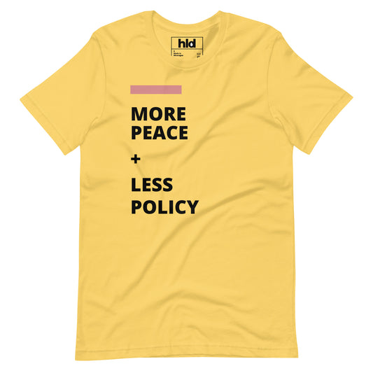 More Peace - T-Shirt Unisex